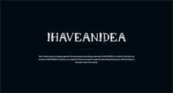 Desktop Screenshot of ihaveanidea.org